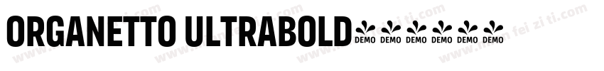 Organetto UltraBold字体转换